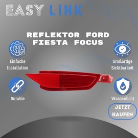 Easy Link Reflector Rear Reflector Bumper Right Compatible with Ford Fiesta Focus C-Max 1552730 1513163 8A6117A849AA