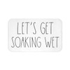 Let's GET Soaking Wet Bath Mat Funny Bath Room Floor