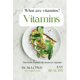  What are vitamins: Vitamins (Vitamins and Minerals)