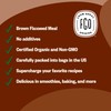 FGO Organic Ground Brown Flaxseed Meal, 2 Pound / 32oz