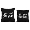 Life Is Short Talk Fast - Funny Throw Pillow