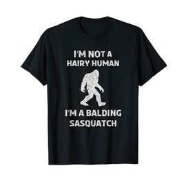 Hairy Man Shirt - Funny Hairy Dad - Sasquatch TShirt - Manly T-Shirt