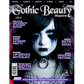 Gothic Beauty Magazine - most loved, longest-running gothic magazine in the world - articles and photos of goth fashion, music, books, makeup and more - Edition: Gothic Beauty Magazine 56