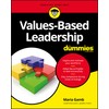 Values-Based Leadership For Dummies