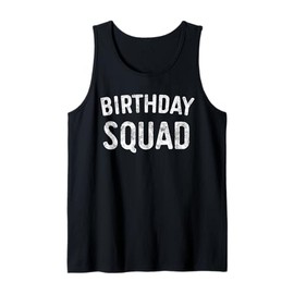 Birthday Squad Family Birthday Squad Tank Top