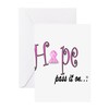 CafePress Hope Pass It On Pink Ribbon Folded Greeting Card