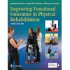 Improving Functional Outcomes in Physical Rehabilitation