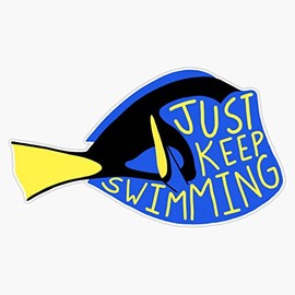 Dory Quote Bumper Sticker Vinyl Decal 5 inches