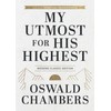 My Utmost for His Highest: Modern Classic Language Hardcover (365-Day