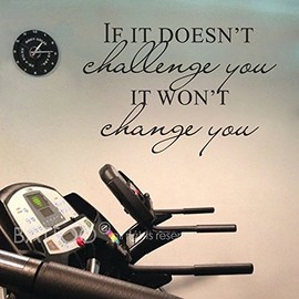 BATTOO Fitness Wall Decal- If It Doesn't Challenge You. It Won't Change You.- Classroom Wall Decor- Inspirational Quote Wall Decal Sticker(Black, 30" WX21 H)