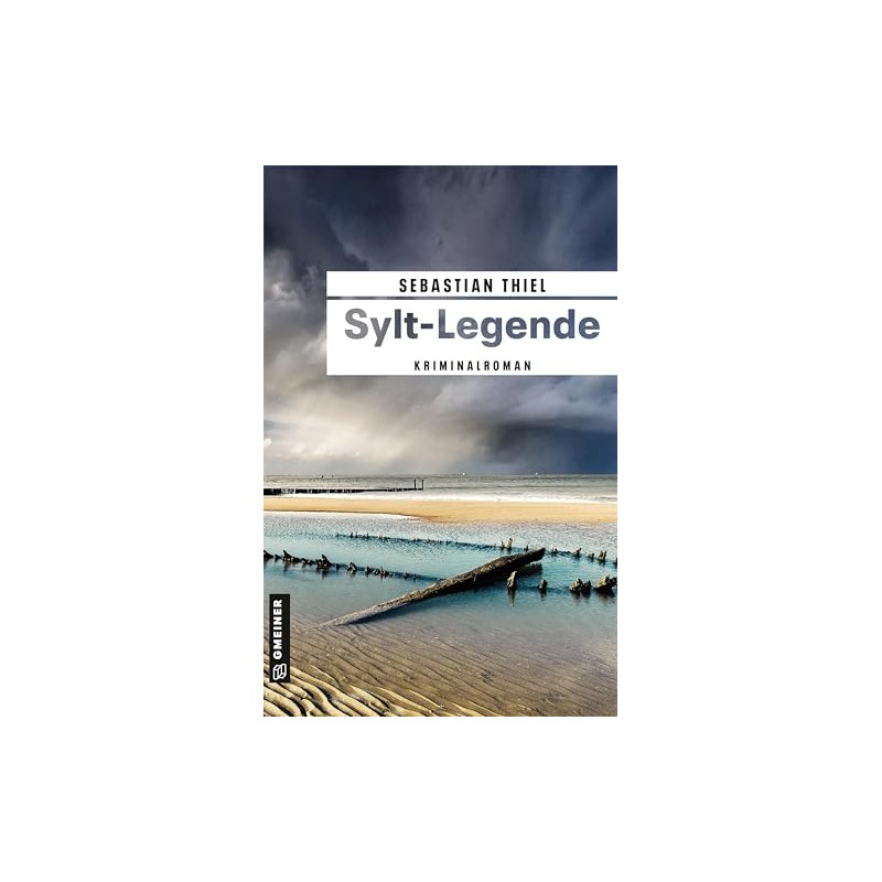 Sylt-Legende: Kriminalroman (Kriminalromane im GMEINER-Verlag) (Oberkommissarin Lene Cornelsen)