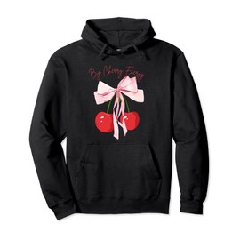 Coquette Bows with cherries Big Cherry Energy Cute Coquette Pullover Hoodie