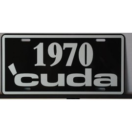 1970 70 CUDA Metal License Plate 6x12 Tag Fits Plymouth AAR Hemi Barracuda Shop Garage Man Cave Custom Classic Museum Collection Dealership Hot Rod Muscle Car Novelty Wall Art Gift