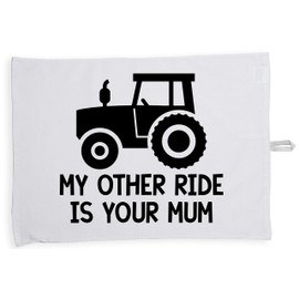 Hippowarehouse My other ride is your mum tractor Tea Towel Eco Printed Dish Cloth Kitchen accessory 50cmx70cm 100% Cotton