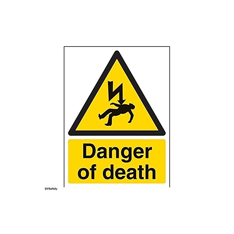 V Safety Danger Of Death Warning Sign - 150mm x
