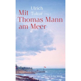 Mit Thomas Mann am Meer