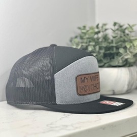My wife is psycHOTic hat - Hat type: Trucker, Patch: MY WIFE IS psycHOTic