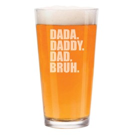 MIP 16 oz Beer Pint Glass Gift Dada Daddy Dad Bruh Funny For Dad Father's Day