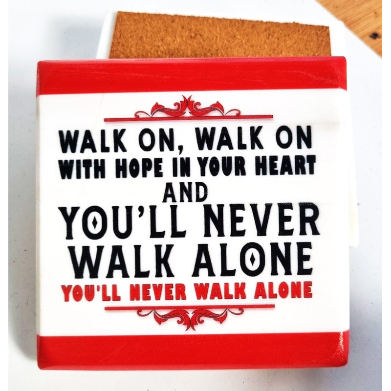 Liverpool, You Will Never Walk Alone Sign-Coaster, Liverpool Chant, Liverpool