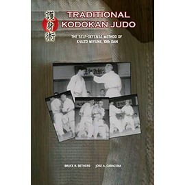 Traditional Kodokan Judo. The self-Defense Method of Kyuzo Mifune