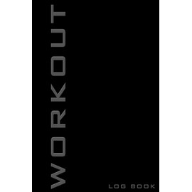 Workout Log Book: Bodybuilding Diary, Workout Notes, Physical Fitness Journal. Format A5, 120 pages, tabulars to fill in, tried and tested page layout ... companion for bodybuilding, fitness training,