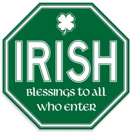 Irish Theme 12" x 12" Metal Stop Sign Saint Patrick's Day Holiday Decoration Bar Game Room Home Man Cave Home Decor (IrishBlessingsStopSign)