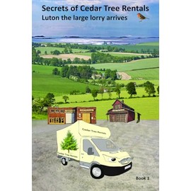 Secrets of Cedar Tree Rentals: The arrival of Luton the large lorry