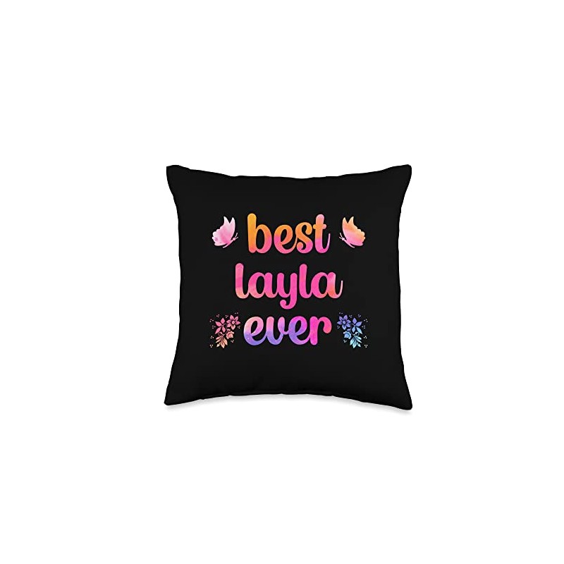 Best Layla Ever Layla Name Throw Pillow
