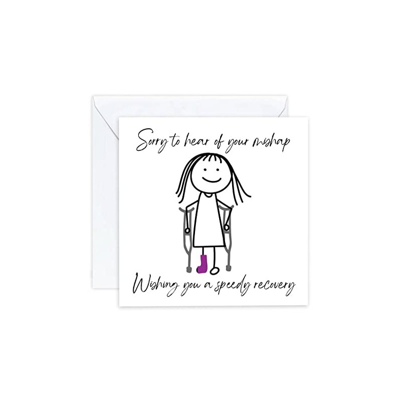 get well soon card Broken Leg sorry about your mishap