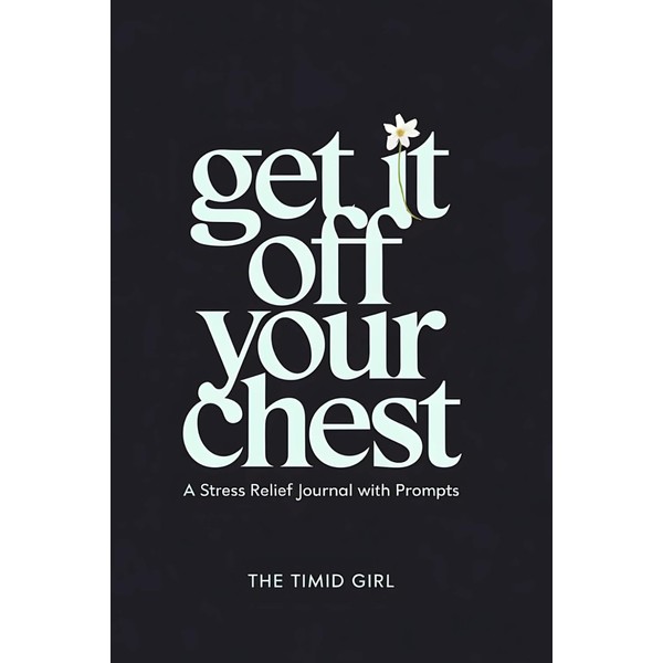 Stress Relief Journal for Adults: Powerful Writing Prompts to Get