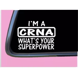 EZSTIK CRNA nurse anesthetist Sticker Superpower TP 1264 vinyl 8" Decal anesthesia