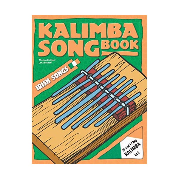 Kalimba Songbook: Irish Songs for Kalimba in C