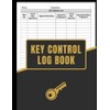 Key Control Log Book: Log In & Log Out Key