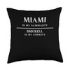 Brickell Is My Nationality Miami Brickell Ethnicity Nationality Throw Pillow,