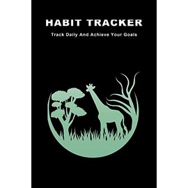 Habit Tracker: Track Daily And Achieve Your Goals
