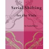 Serial Shifting for the Viola