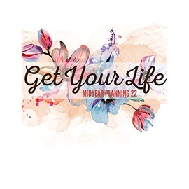 SET MIDYEAR ULT PLANNER 22: Get Your Life