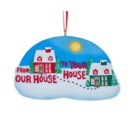 "From Our House To Your House" Ornament For Personalization
