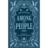 Clara Dillingham Pierson's Complete "Among the People" Series / Collection: