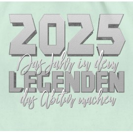 Shirtracer - Gym Bag Backpack – Graduation & Graduation – 2024 The Year in Legends to Make the Abitur, 05 Pastel Green