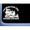 Bulldozer sticker Ditches and Hoes OS 202 vinyl 6" Decal