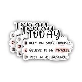 (3Pcs) Today Rely On God's Promises Believe in His Miracles Rest in His Presense Christian Sticker Inspirational Bible Verse Jesus Vinyl Decal for Tumbler Laptop Water Bottles Book Phone - Size 3x1.9