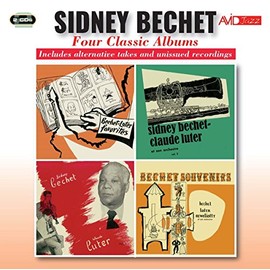 Four Classic Albums (Favourites (Favorites)/ Sidney Bechet - Claude Luter Vol 1 / Sidney Bechet - Claude Luter Vol 2 / Souvenirs)