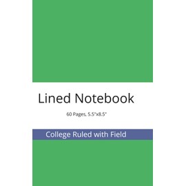 Lined Notebook, College Ruled with Field, 60 Pages, 5.5"x8.5",