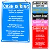 Cash Is King | Printed Metal Plaque/Sign