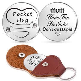 Mom Have Fun Pocket Hug Token Keepsake Gift for Mom,Long Distance Relationship Keepsake Stainless Steel Double Sided Inspirational Gift with PU Leather Keychain for Mom From Daguther Son