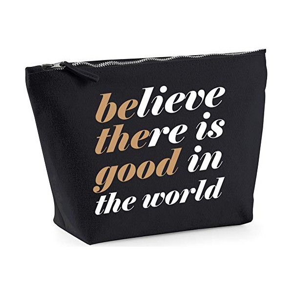 Hippowarehouse Believe there is good in the world printed make