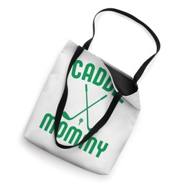 Caddie Mommy Golf Club Cool Golfing Cute Golfer Mom Mother Tote Bag