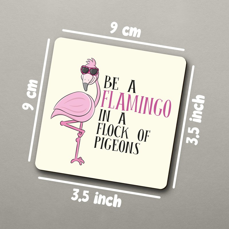Be Flamingo In A Flock Of Pigeons Inspirational Wooden Gift