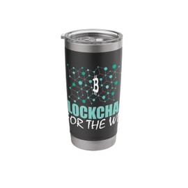 Blockchain For The Win Cryptocurrency Design For Capitalist Stainless Steel Insulated Tumbler